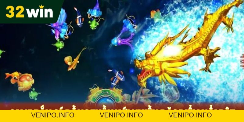 Bắn Cá Rồng Thần Tại 32Win - Trải Nghiệm Cá Cược Tuyệt Vời - Venipo