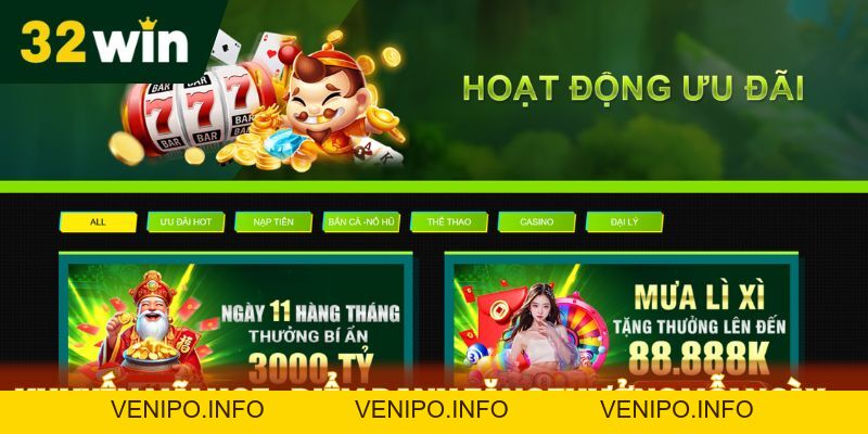 Khuyến Mãi Hot - 32Win Cơ Hội Nhận Quà Cực Khủng - Venipo