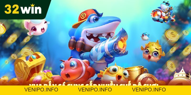 Vua Bắn Cá - Cơ Hội Kiếm Thưởng Cực Hấp Dẫn Mọi Thời Đại - Venipo
