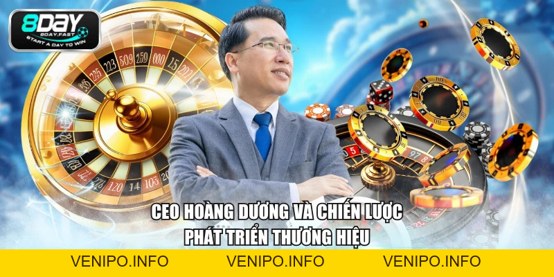Hoàng Dương - CEO 8Day Và Hành Trình Xây Dựng Thương Hiệu Uy Tín - Venipo