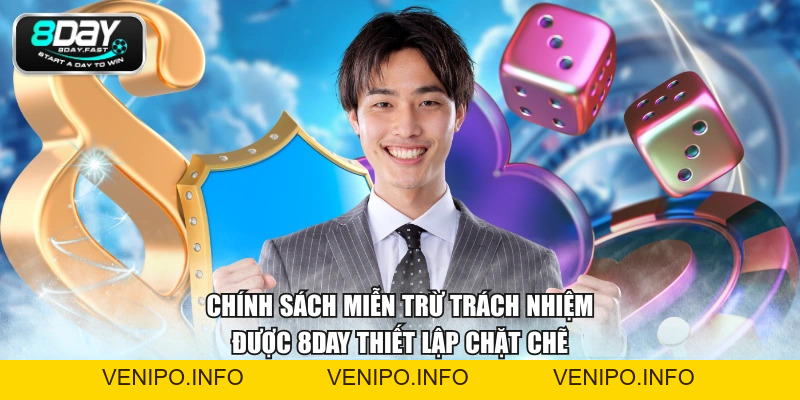 Miễn Trừ Trách Nhiệm 8DAY Quy Định Mới Nhất Tháng 2/2026 - Venipo