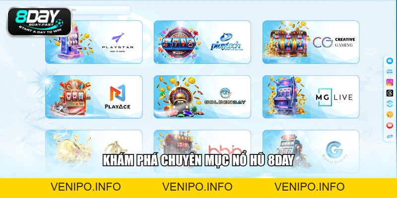 Nổ Hũ 8DAY - Tỷ Lệ Thưởng Cao, Chủ Đề Game Cực Cuốn - Venipo