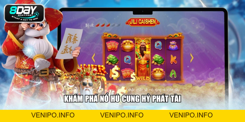 Cung Hỷ Phát Tài - 3 Mẹo Quay Hũ Thắng Lớn Trong Dịp Tết - Venipo