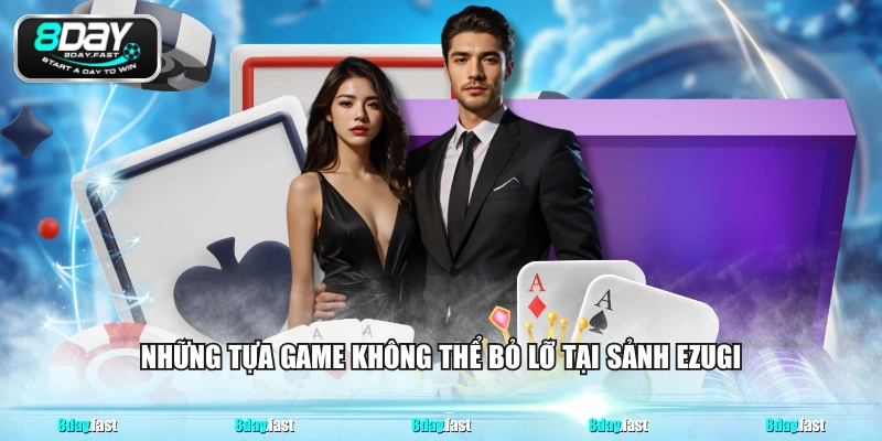 Sảnh Ezugi - Live Casino Sở Hữu Kho Game Đa Dạng #1 Châu Á - Venipo