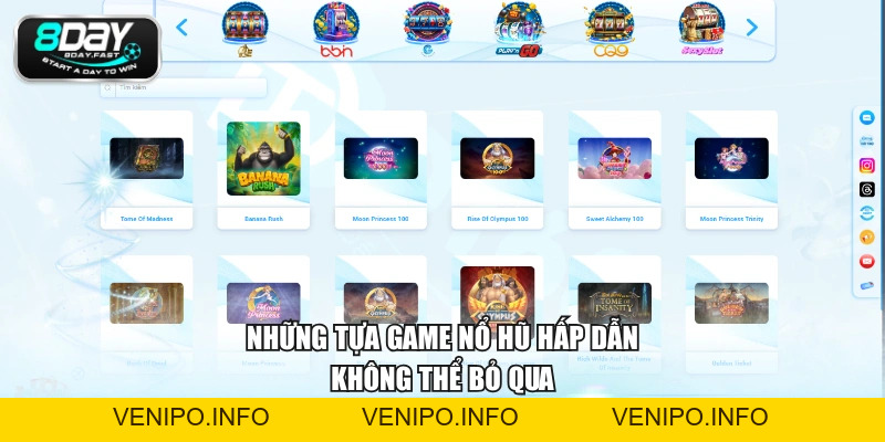 Nổ Hũ 8DAY - Tỷ Lệ Thưởng Cao, Chủ Đề Game Cực Cuốn - Venipo