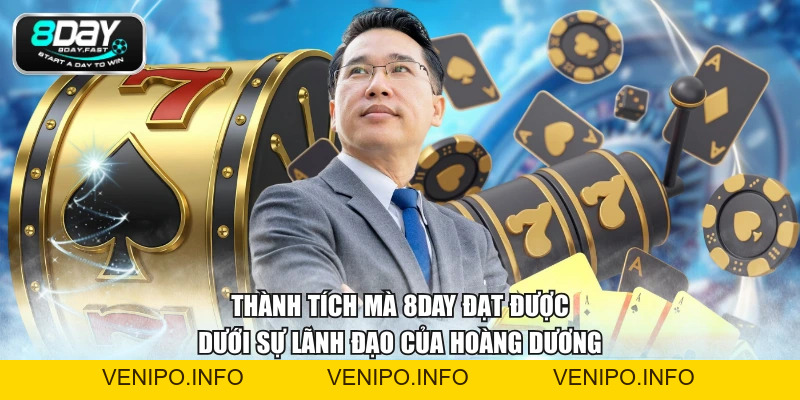 Hoàng Dương - CEO 8Day Và Hành Trình Xây Dựng Thương Hiệu Uy Tín - Venipo