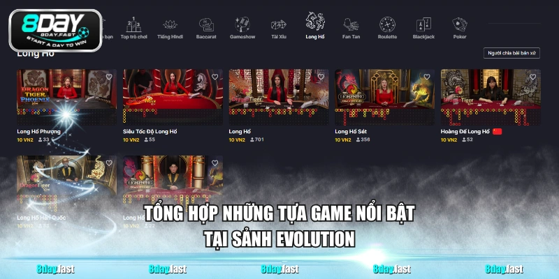 Sảnh Evolution - Đối Tác Casino Uy Tín Lâu Năm Của 8DAY - Venipo